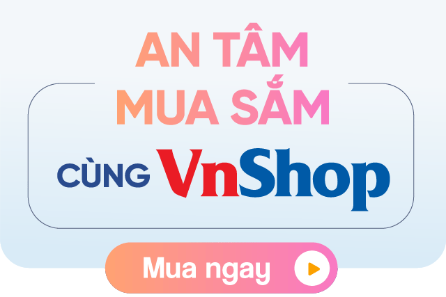 banner image Chọn VnShop chọn An tâm